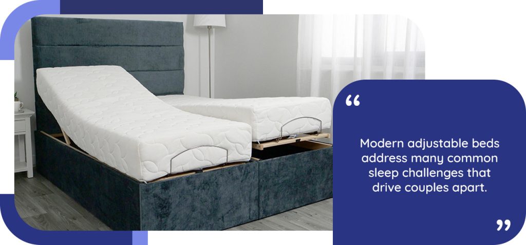 Modern adjustable beds address many common sleep challenges that drive couples apart